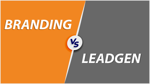 Branding Vs LeadGen